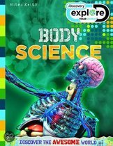 Discovery Explore Your World Body Science