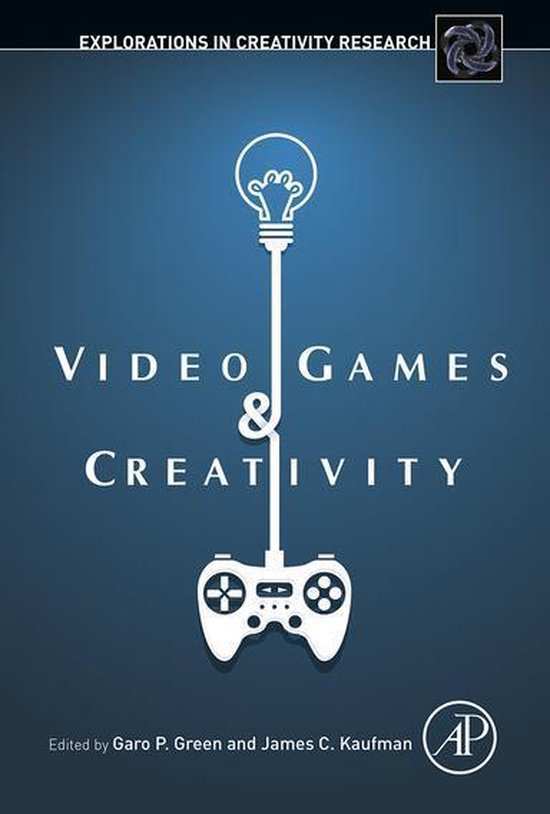 Explorations in Creativity Research - Video Games and Creati ... - cover