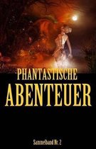 Phantastische Abenteuer 2