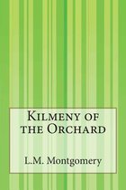 Kilmeny of the Orchard