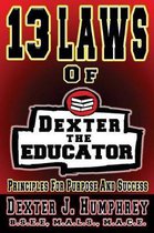 13 Laws of Dexter The Educator