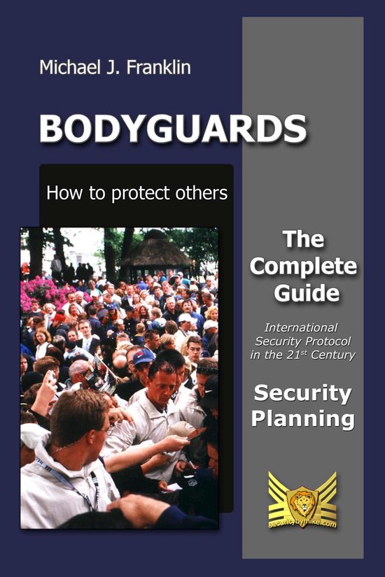 Bodyguards: How to Protect Others - Security Planning - cover