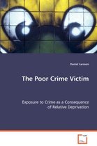 The Poor Crime Victim