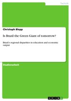 Is Brazil the Green Giant of tomorrow?