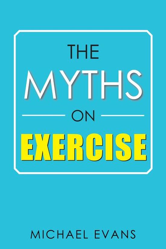 The Myths on Exercise - cover