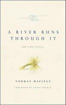 A River Runs Through it and Other Stories