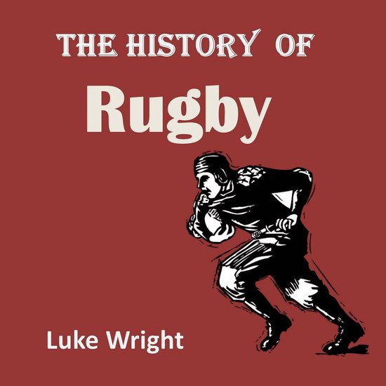 The History of Rugby - cover