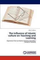The Influence of Islamic culture on Teaching and Learning