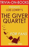 The Giver Quartet: By Lois Lowry (Trivia-On-Books)