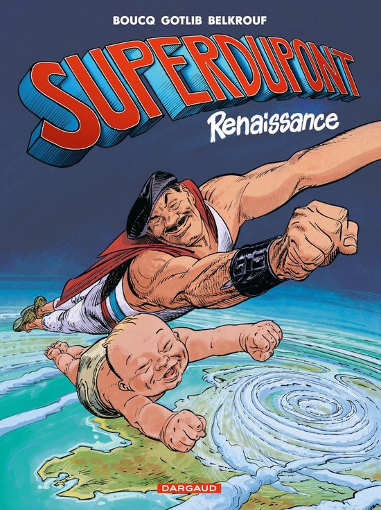 Superdupont 1 - Superdupont - Tome 1 - Renaissance - cover