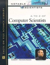 Notable Scientists-A to Z of Computer Scientists