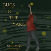 Bugs in the Yard