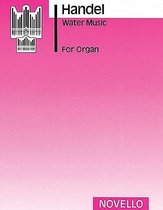 Water Music For Organ (Peasgood)