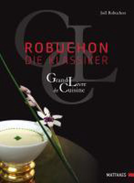 Kookboek 'Robuchon - Die Klassiker' met een zwarte kaft, een kom soep en een bloemtak.