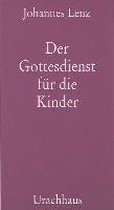 Der Gottesdienst für die Kinder