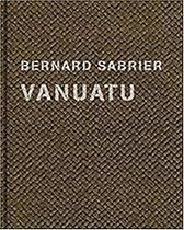 ISBN Bernard Sabrier : Vanuatu, Photographie, Anglais, Couverture rigide, 142 pages