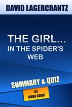 Boekomslag van 'The Girl in the Spider's Web: A Lisbeth Salander novel | Summary & Trivia/Quiz'