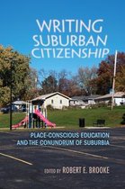 Writing, Culture, and Community Practices - Writing Suburban Citizenship