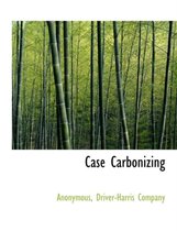 Case Carbonizing