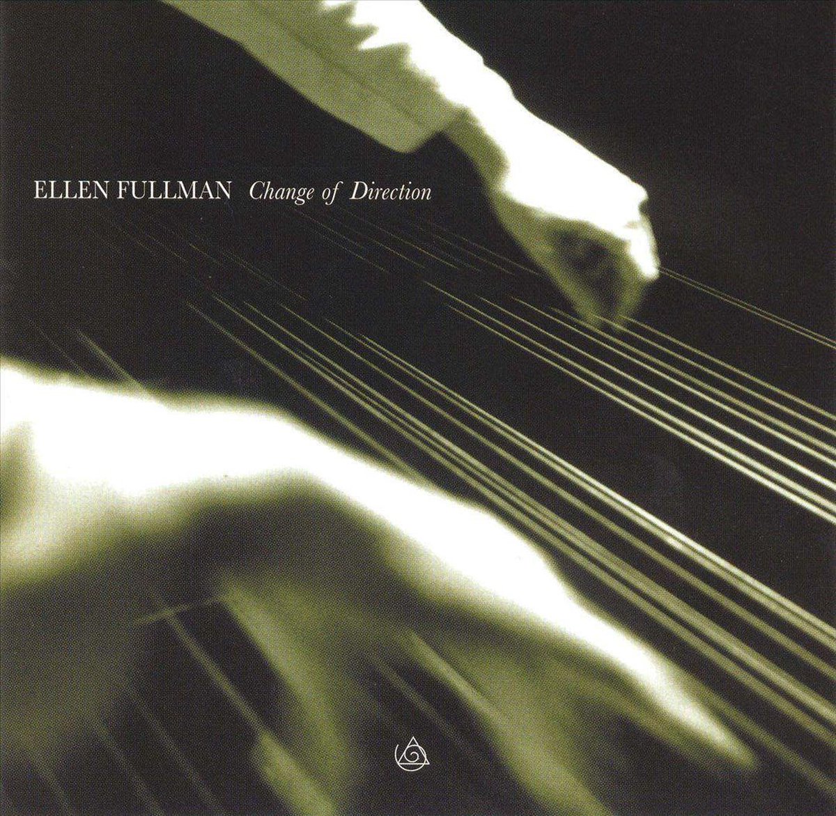 Ellen Fullman: Change of Direction