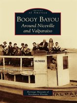 Images of America - Boggy Bayou