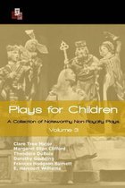 Plays for Children: Volume 3
