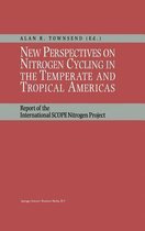 New Perspectives on Nitrogen Cycling in the Temperate and Tropical Americas