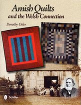 Amish Quilts and the Welsh Connection