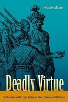 Deadly Virtue