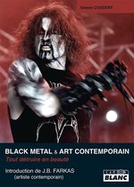 BLACK METAL & ART CONTEMPORAIN