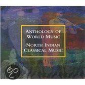 Anthology Of World Music: North Indian Classical..