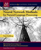 Synthesis Lectures on Human Language Technologies - Neural Network Methods in Natural Language Processing