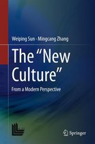 The “New Culture”