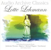 Audio Archive Classics: Lotte Lehmann