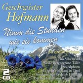 Geschwister Hofmann - Nimm Die Stunden Wie Sie Kommen - 5