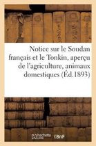Generalites- Notice Sur Le Soudan Français Et Le Tonkin, Aperçu de l'Agriculture, Animaux Domestiques