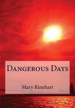 Dangerous Days