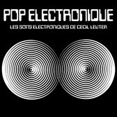 Leuter Cecil - Pop Electronique -Ltd-