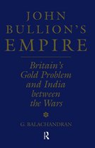 John Bullion'S Empire