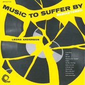Leoni Anderson - Music To Suffer By (CD)