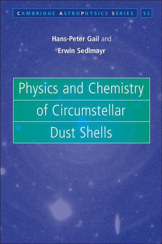 Cambridge Astrophysics 52 - Physics and Chemistry of Circums ... - cover