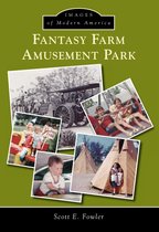 Images of Modern America - Fantasy Farm Amusement Park