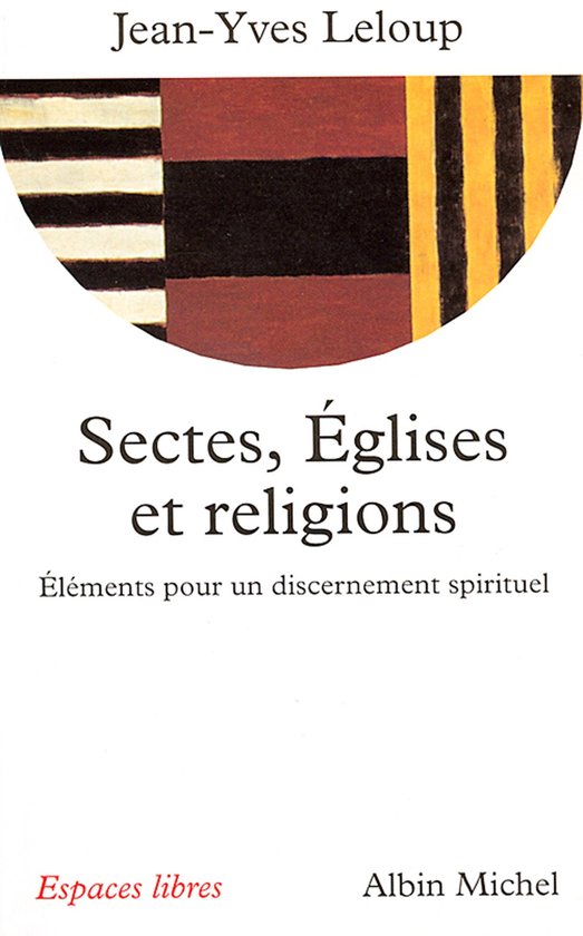 Sectes, Églises et religions (ebook), JeanYves Leloup 9782226380388 Boeken bol
