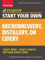 StartUp Series - Start Your Own Microbrewery, Distillery, or Cidery