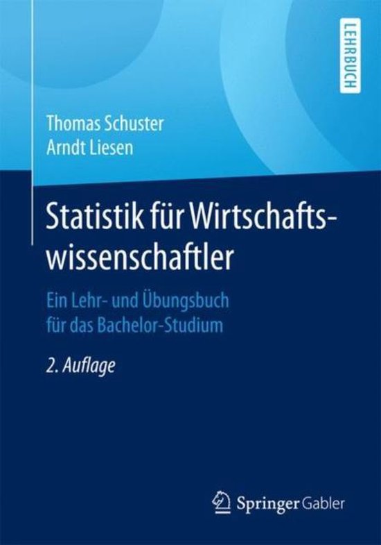 Statistik fuer Wirtschaftswissenschaftler | 9783662498354 | Thomas ...