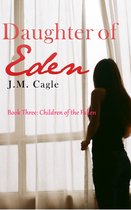 Daughter of Eden, Book Three: Children of the Fallen