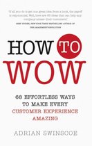 How To Wow 68 Effortless Ways Customer