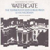 Watergate, Vol. 5: The Testimony of John Ehrlichman & H.R. Haldeman