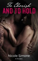 To Cherish and To Hold (Love of a Rockstar 1.5)