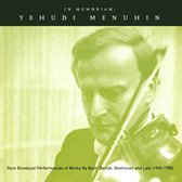 In Memoriam - Yehudi Menuhin - Rare Broadcast Performances